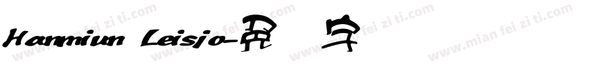 Hanmiun Leisjo字体转换